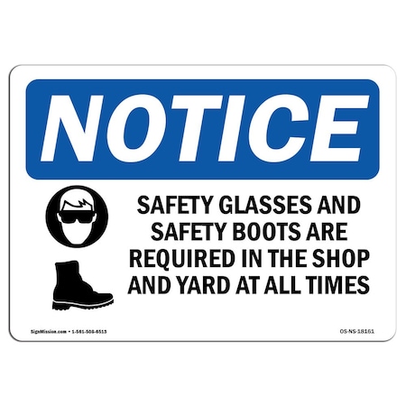 OSHA Notice Sign, Safety Glasses And Safety Boots With Symbol, 18in X 12in Rigid Plastic